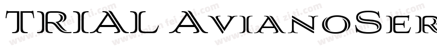 TRIAL AvianoSerifBold字体转换